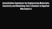 [Read Book] Constitutive Equations for Engineering Materials: Elasticity and Modeling: Vol.2