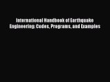 [Read Book] International Handbook of Earthquake Engineering: Codes Programs and Examples Free