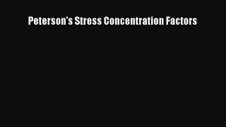 [Read Book] Peterson's Stress Concentration Factors  EBook