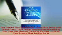 Download  Day Trading The Forex Market  Little Dirty Secrets and Weird Forex Tricks Pulling Massive Ebook