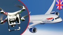 Drone strikes British Airways plane landing at Heathrow Airport
