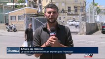 Affaire d'Hébron: le procureur souhaite le confinement du soldat jusqu'au procès