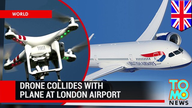 Drone strikes British Airways plane landing at Heathrow Airport