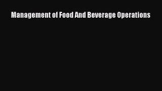 Read Management of Food And Beverage Operations Ebook Free