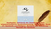 Download  Symbolon Jahrbuch der Gesellschaft fuer wissenschaftliche Symbolforschung Neue Folge Free Books