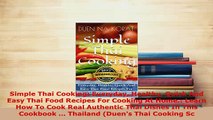 Download  Simple Thai Cooking Everyday Healthy Quick And Easy Thai Food Recipes For Cooking At PDF Online