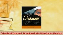 PDF  Friends of Ishmael Bringing Gods Blessing to Muslims  Read Online