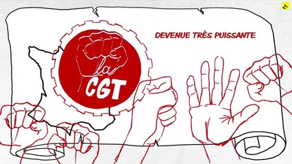 Expliquez-nous... la CGT