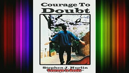 Read  Courage to Doubt  Full EBook