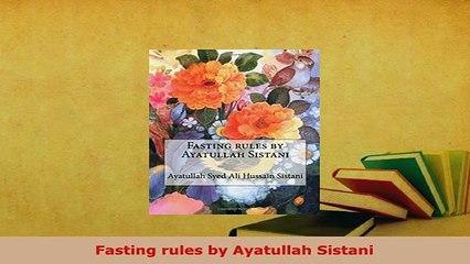 PDF  Fasting rules by Ayatullah Sistani  Read Online