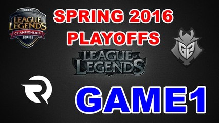 (LOL) 冠軍賽 OG vs G2 Highlight(EU LCS 2016 Spring Playoffs) Game1