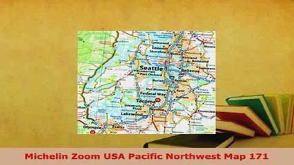 PDF  Michelin Zoom USA Pacific Northwest Map 171 Download Full Ebook