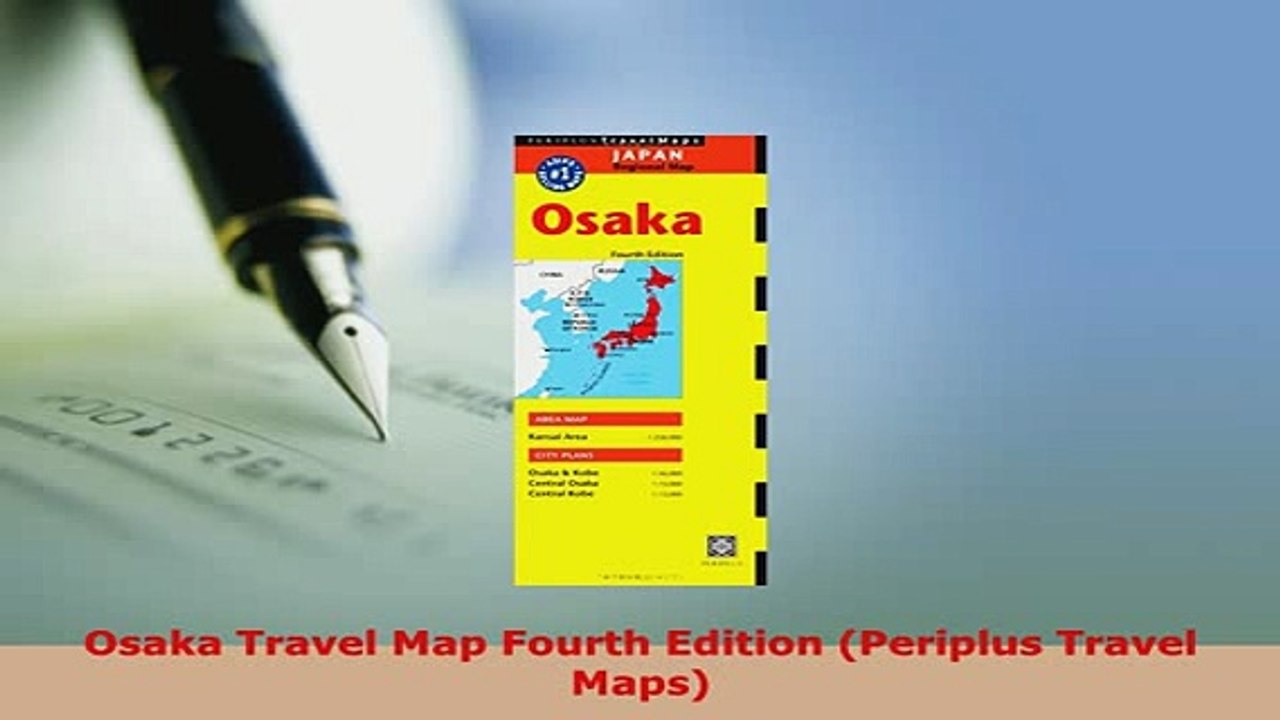 PDF  Osaka Travel Map Fourth Edition Periplus Travel Maps Read Full Ebook