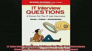 FREE PDF  IT Interview Questions A Primer For The IT Job Interviews Concepts Problems and  BOOK ONLINE