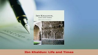PDF  Ibn Khaldun Life and Times  EBook