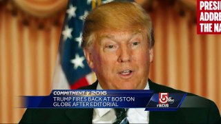 Trump fires back at Boston Globe