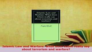 PDF  Islamic Law and Warfare What does Islam really say about terrorism and warfare  Read Online