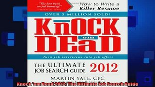 FREE PDF  Knock em Dead 2012 The Ultimate Job Search Guide  BOOK ONLINE