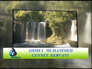 Ahmet Muhammed - Cennet Kervanı