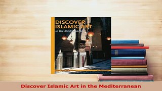 PDF  Discover Islamic Art in the Mediterranean  EBook