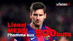 Lionel Messi, l'homme aux 500 buts