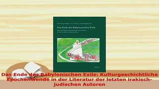 PDF  Das Ende des Babylonischen Exils Kulturgeschichtliche Epochenwende in der Literatur der  Read Online