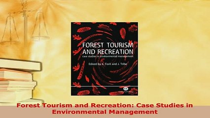 PDF  Forest Tourism and Recreation Case Studies in Environmental Management Download Online