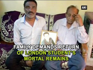 Family demands return of London students mortal remains