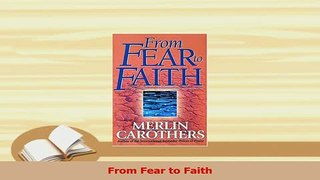 Read  From Fear to Faith Ebook Free