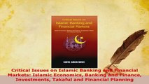 Download  Critical Issues on Islamic Banking and Financial Markets Islamic Economics Banking and  Read Online