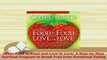 Read  When Food Is Food and Love Is Love A StepbyStep Spiritual Program to Break Free from Ebook Free