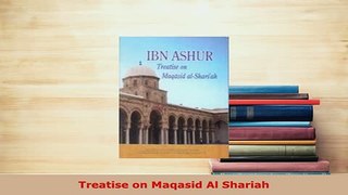 PDF  Treatise on Maqasid Al Shariah  Read Online