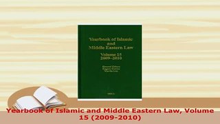 Download  Yearbook of Islamic and Middle Eastern Law Volume 15 20092010 Free Books
