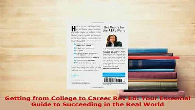 PDF Getting from College to Career Rev Ed Your Essential Guide to Succeeding in the Real Read Online