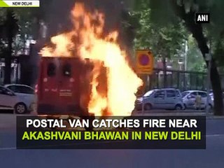 Postal van catches fire in Delhi