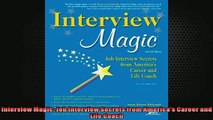 FREE PDF  Interview Magic Job Interview Secrets from Americas Career and Life Coach  BOOK ONLINE