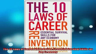 READ book  The 10 Laws of Career Reinvention Essential Survival Skills for Any Economy  BOOK ONLINE