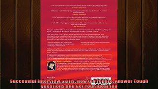 READ book  Successful Interview Skills How to Prepare Answer Tough Questions and Get Your Ideal Job  FREE BOOOK ONLINE