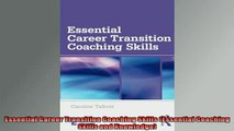 FREE PDF  Essential Career Transition Coaching Skills Essential Coaching Skills and Knowledge  BOOK ONLINE