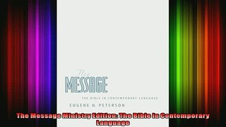 Read  The Message Ministry Edition The Bible in Contemporary Language  Full EBook