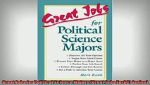 FREE PDF  Great Jobs for Political Science Majors Great Jobs Forâ Series  BOOK ONLINE