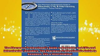 FREE PDF  The Pharmacy Professionals Guide to Resumes and CVs and Interviewing Reinders The READ ONLINE