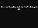 [Read Book] American Circus Posters (Dover Fine Art History of Art)  EBook