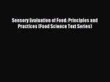[Read PDF] Sensory Evaluation of Food: Principles and Practices (Food Science Text Series)