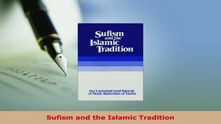 PDF  Sufism and the Islamic Tradition  Read Online