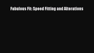 [Read Book] Fabulous Fit: Speed Fitting and Alterations  EBook