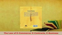 Read  The Law of ECommerce EContracts EBusiness Ebook Free