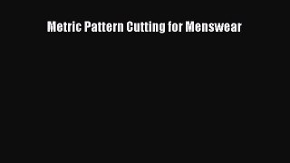 [Read Book] Metric Pattern Cutting for Menswear  Read Online