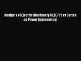 [Read Book] Analysis of Electric Machinery (IEEE Press Series on Power Engineering)  EBook