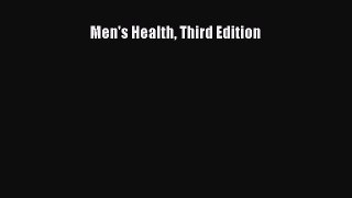 Read Men's Health Third Edition Ebook Free